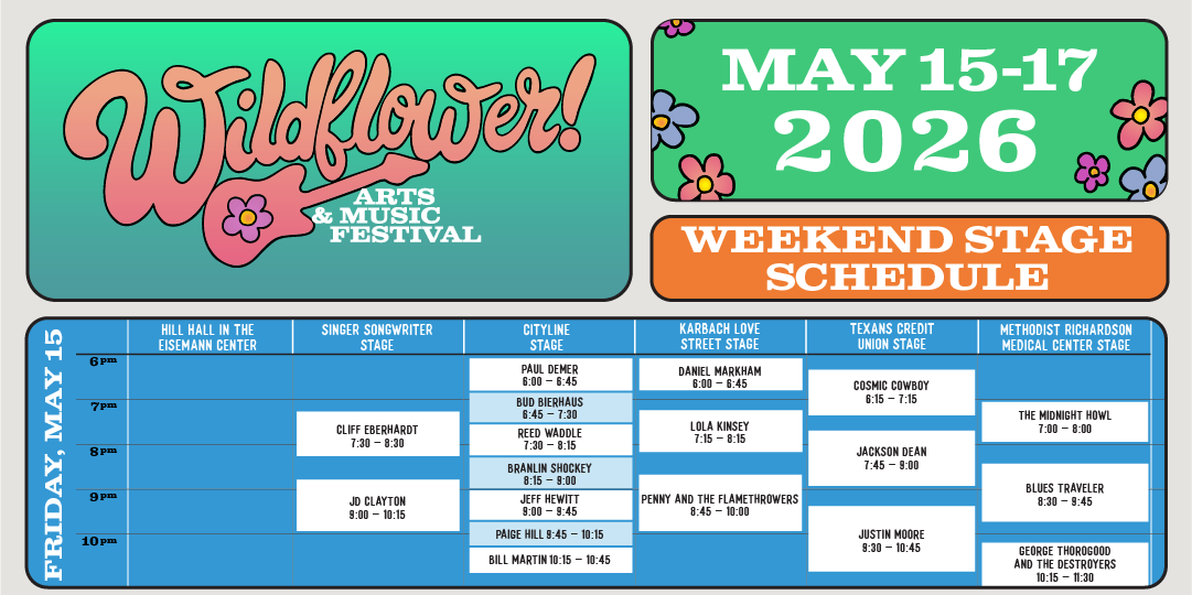 2026 SCHEDULE ROCKING SIX STAGES AT WILDFLOWER! ARTS & MUSIC FESTIVAL IN RICHARDSON
