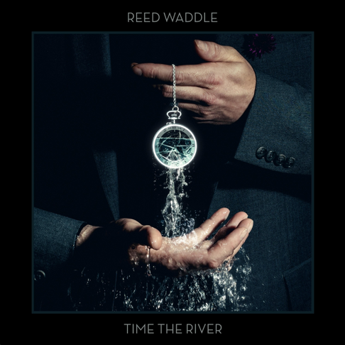 reed waddle time at the river Reed Waddle album cover Time at the River